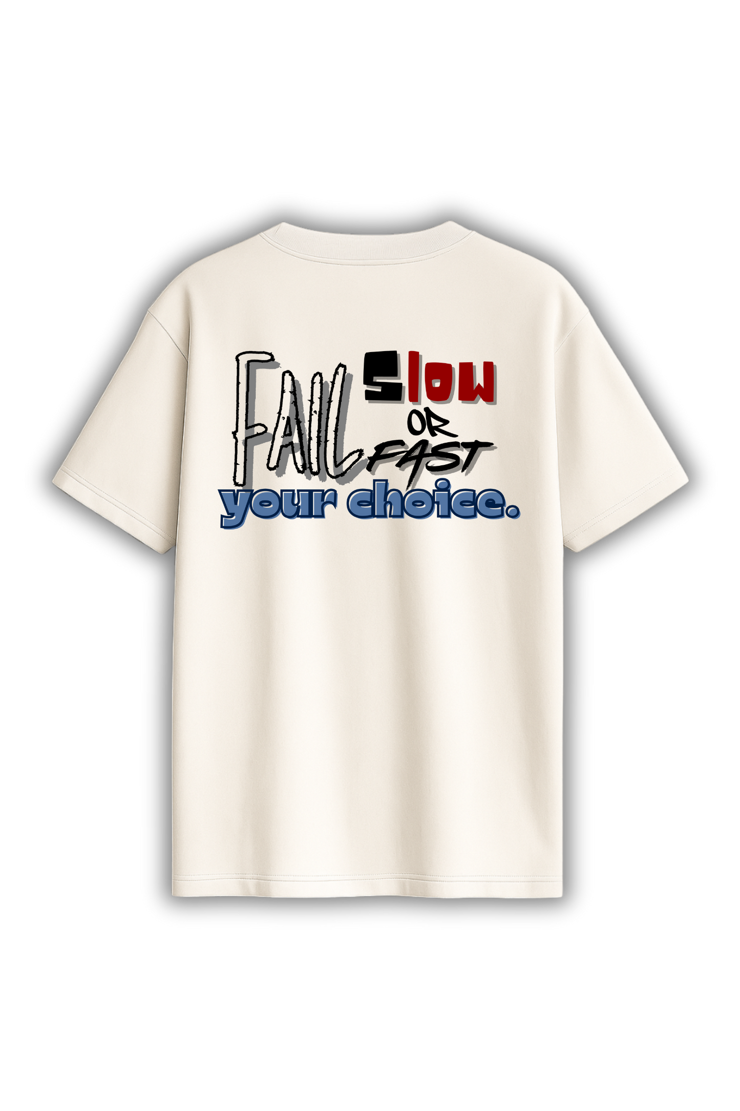 Fail Slow or Fast Oversized T-Shirt