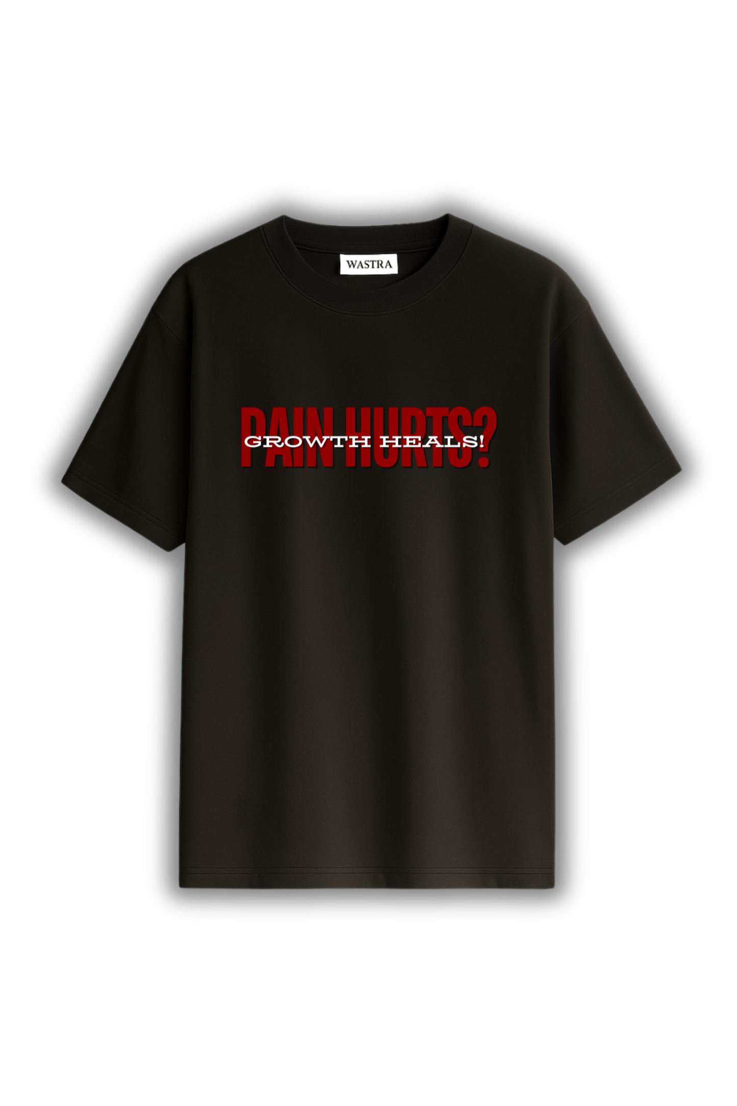 Pain Hurts Oversized T-Shirt