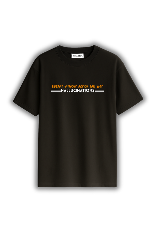 Dreams Without Action Oversized T-Shirt